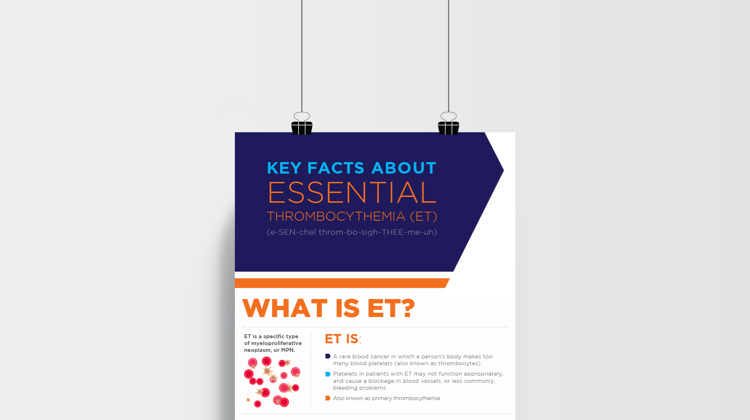 Image of the infographic - VIEW KEY FACTS ABOUT ESSENTIAL THROMBOCYTHEMIA (ET)