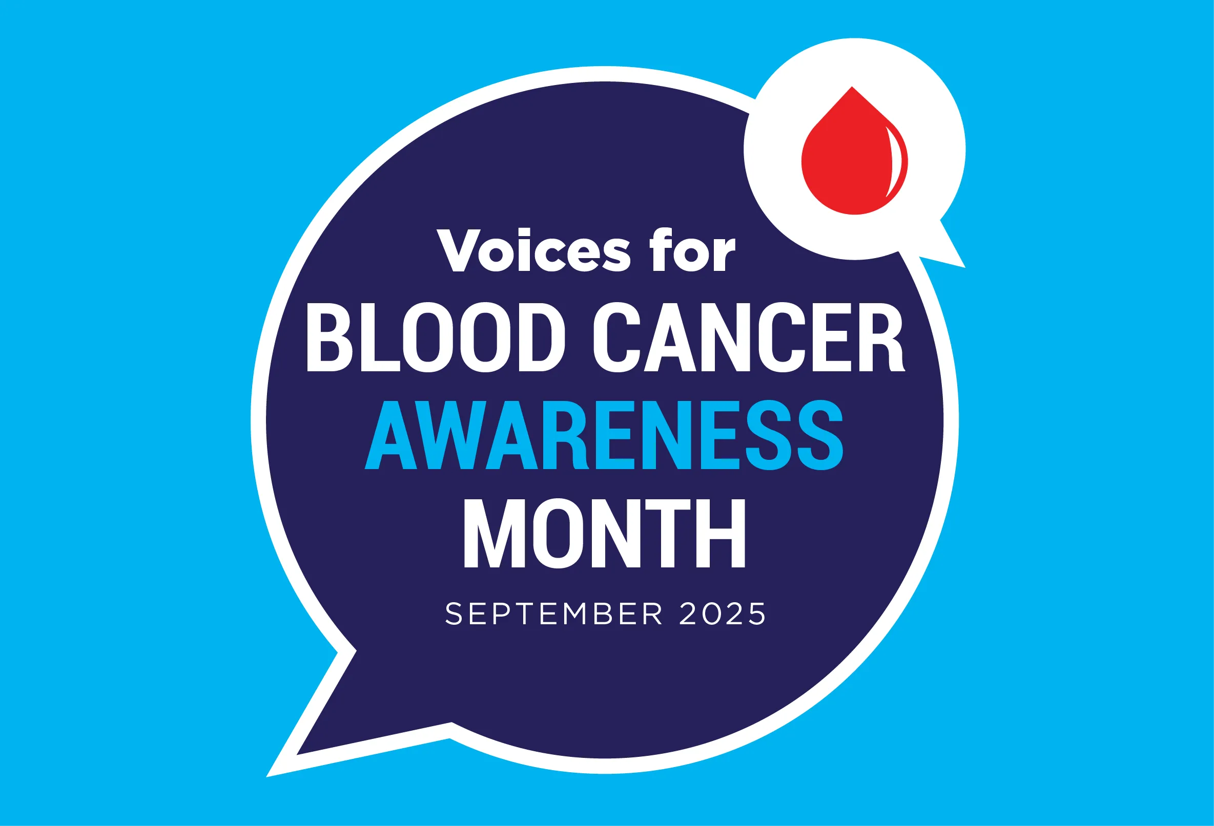 Speech bubble graphic with Blood Cancer Awareness Month logo and blood drop 
